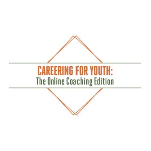 Careering For Youth The Online Coaching Edition Thumb